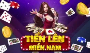 Tiến Lên Miền Nam Nhà Cái KU68